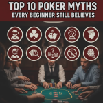 Poker table with cards and chips, illustrating common myths beginners believe